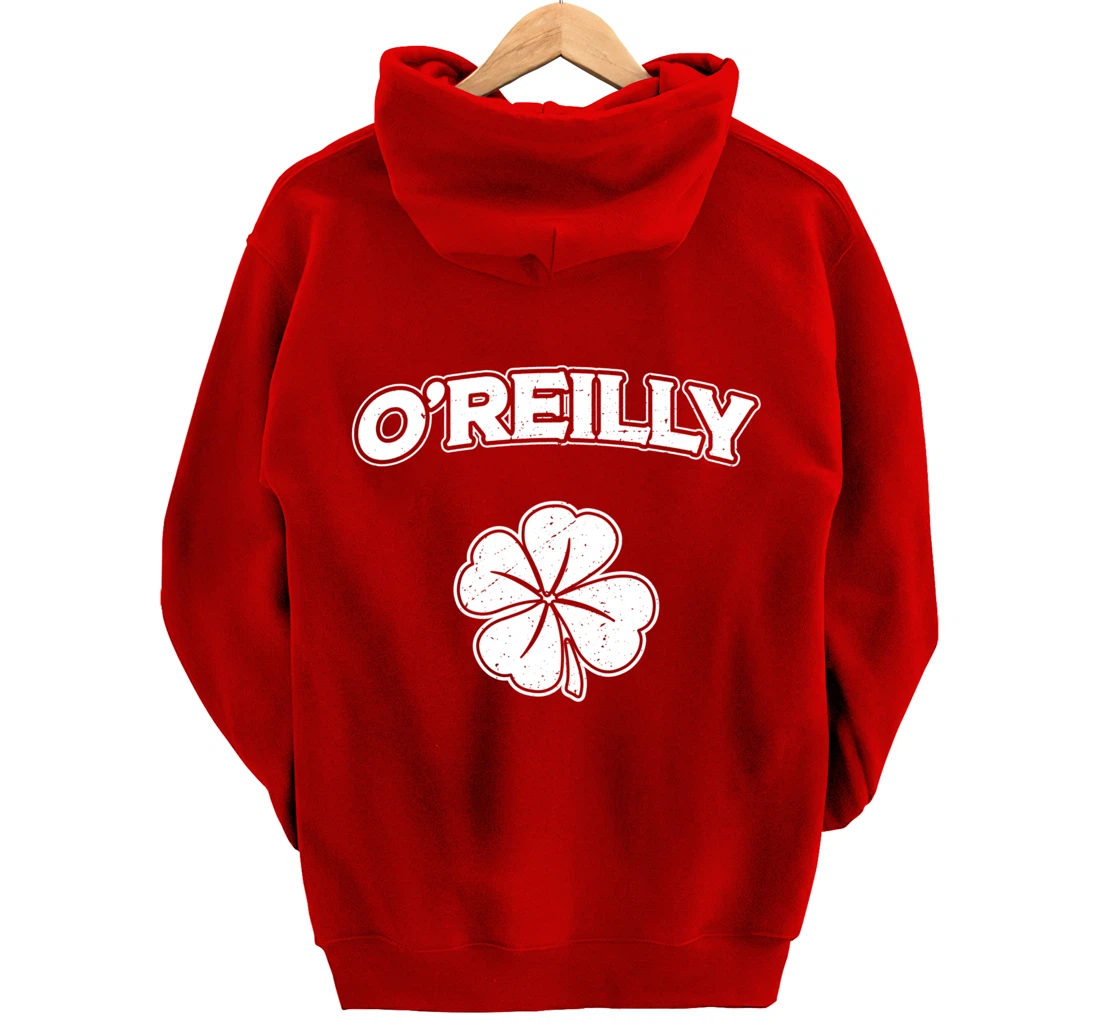 Irish Clover O'Reilly St Patrick's Day Pride Gift Pullover Hoodie