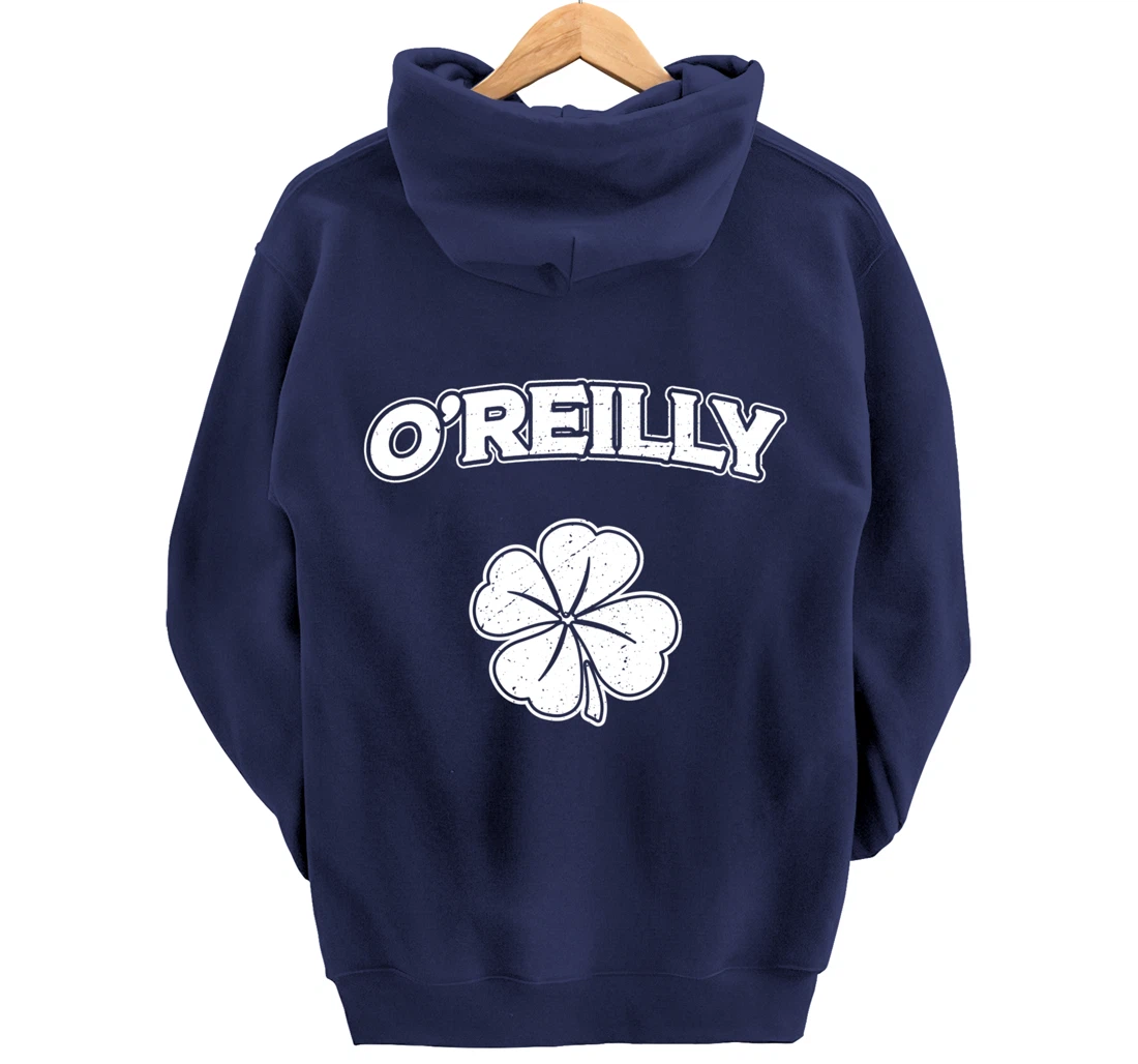 Irish Clover O'Reilly St Patrick's Day Pride Gift Pullover Hoodie