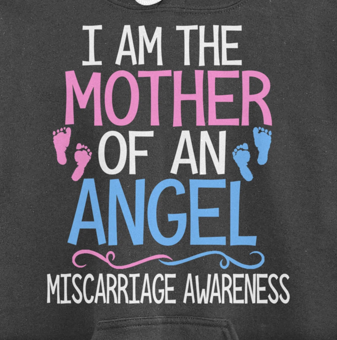 I am the mother of an angel miscarriage awareness mom gift Pullover Hoodie