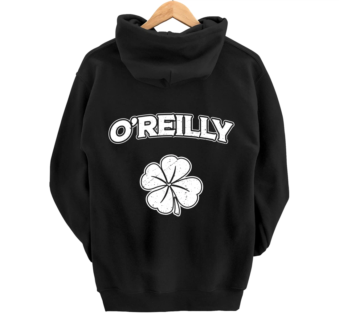 Irish Clover O'Reilly St Patrick's Day Pride Gift Pullover Hoodie