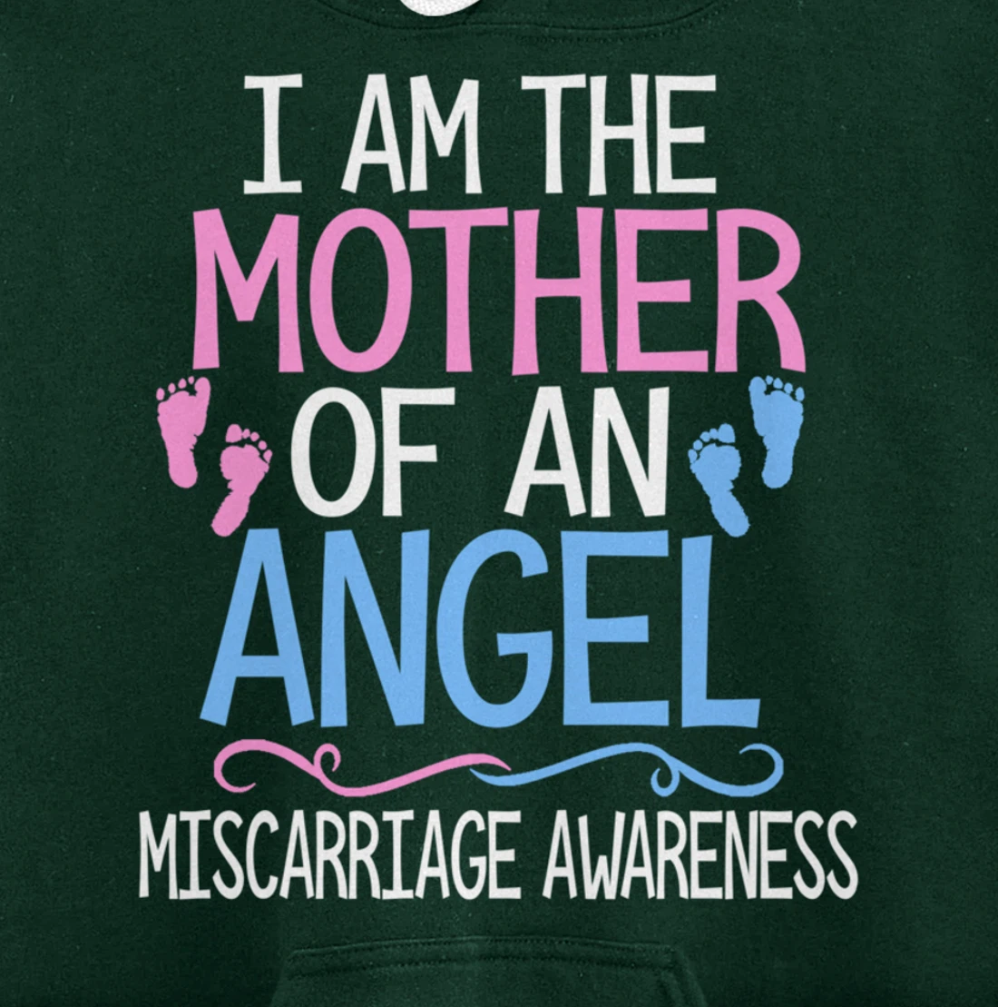 I am the mother of an angel miscarriage awareness mom gift Pullover Hoodie