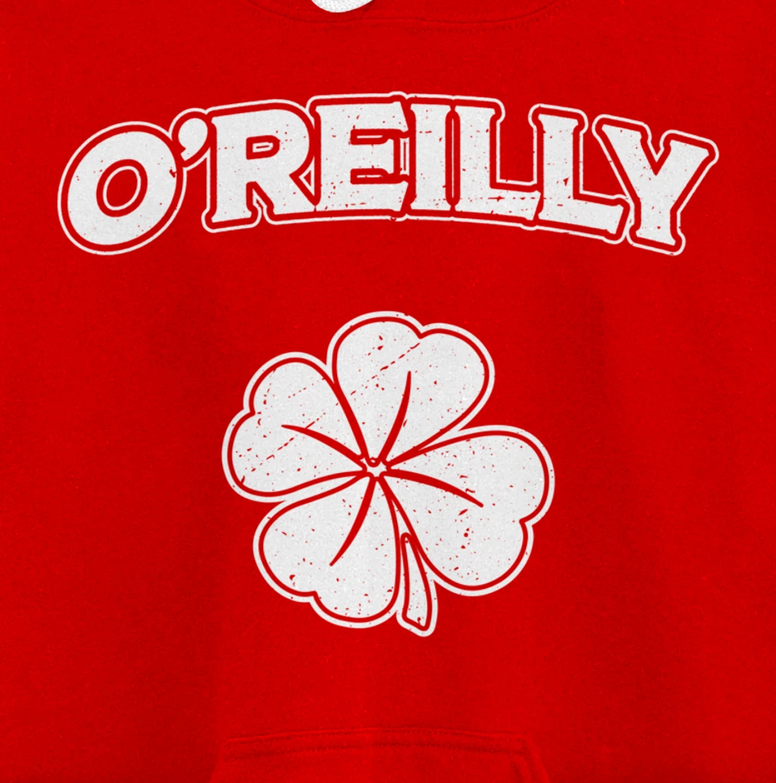 Irish Clover O'Reilly St Patrick's Day Pride Gift Pullover Hoodie