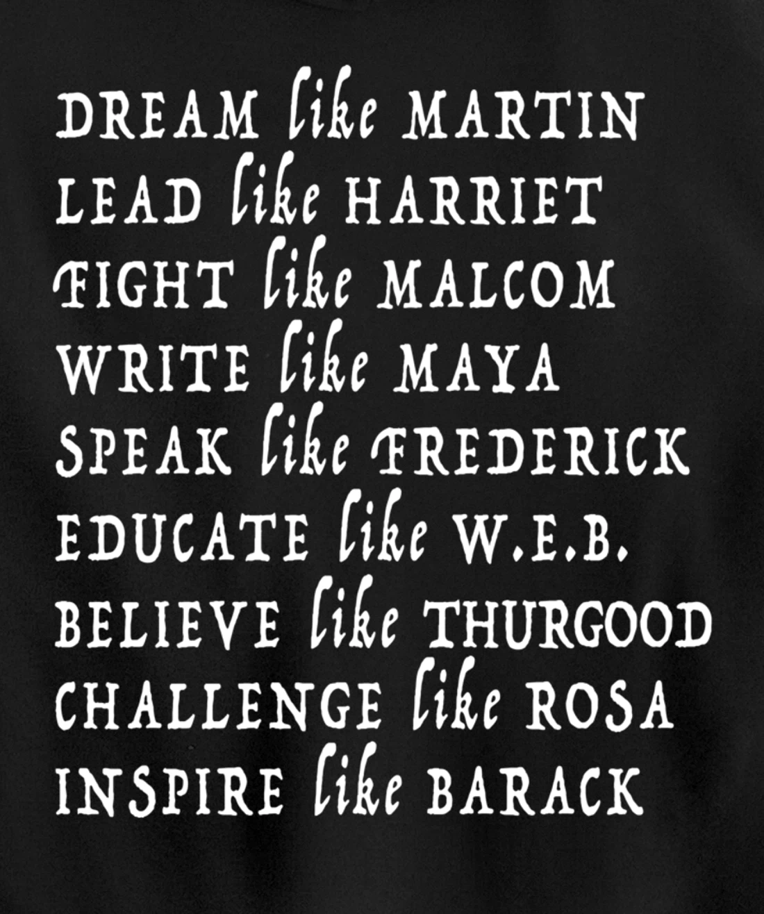 Black History Month Shirt Black Pride Leaders Black Power Pullover Hoodie