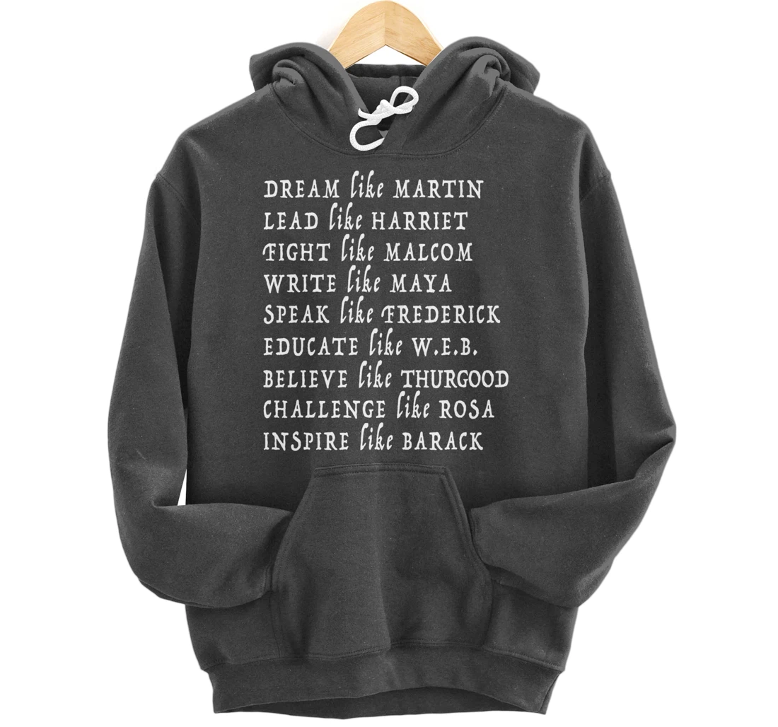 Black History Month Shirt Black Pride Leaders Black Power Pullover Hoodie