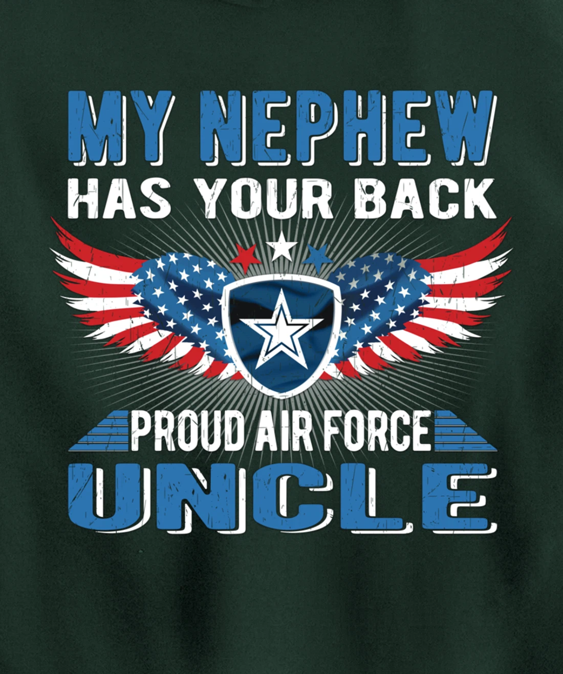 My Nephew Has Your Back Proud Air Force Uncle Military Gift Pullover Hoodie