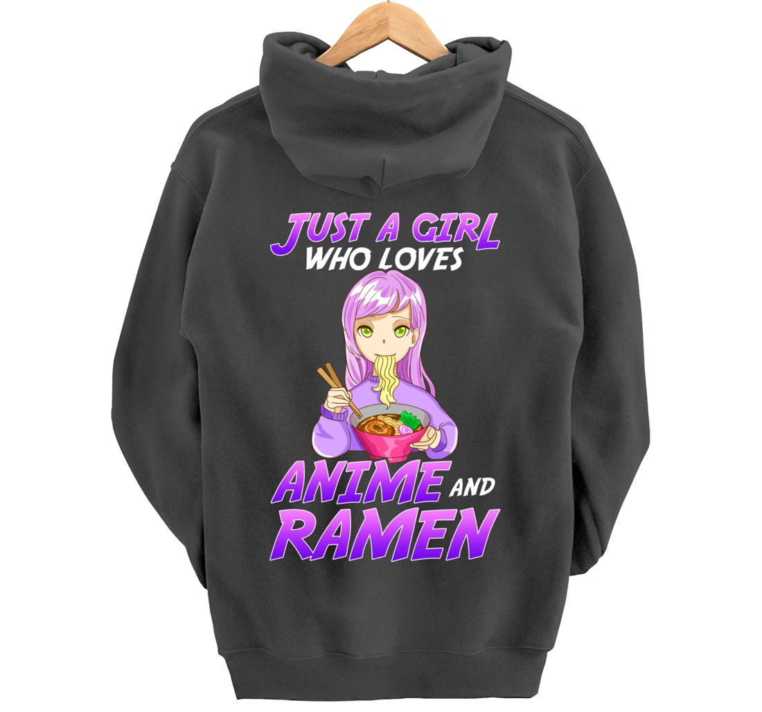 Just A Girl Who Loves Anime & Ramen Pullover Hoodie