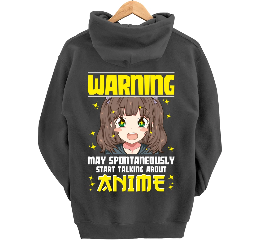 Funny Warning: May Spontaneously Start Talking About Anime Pullover Hoodie