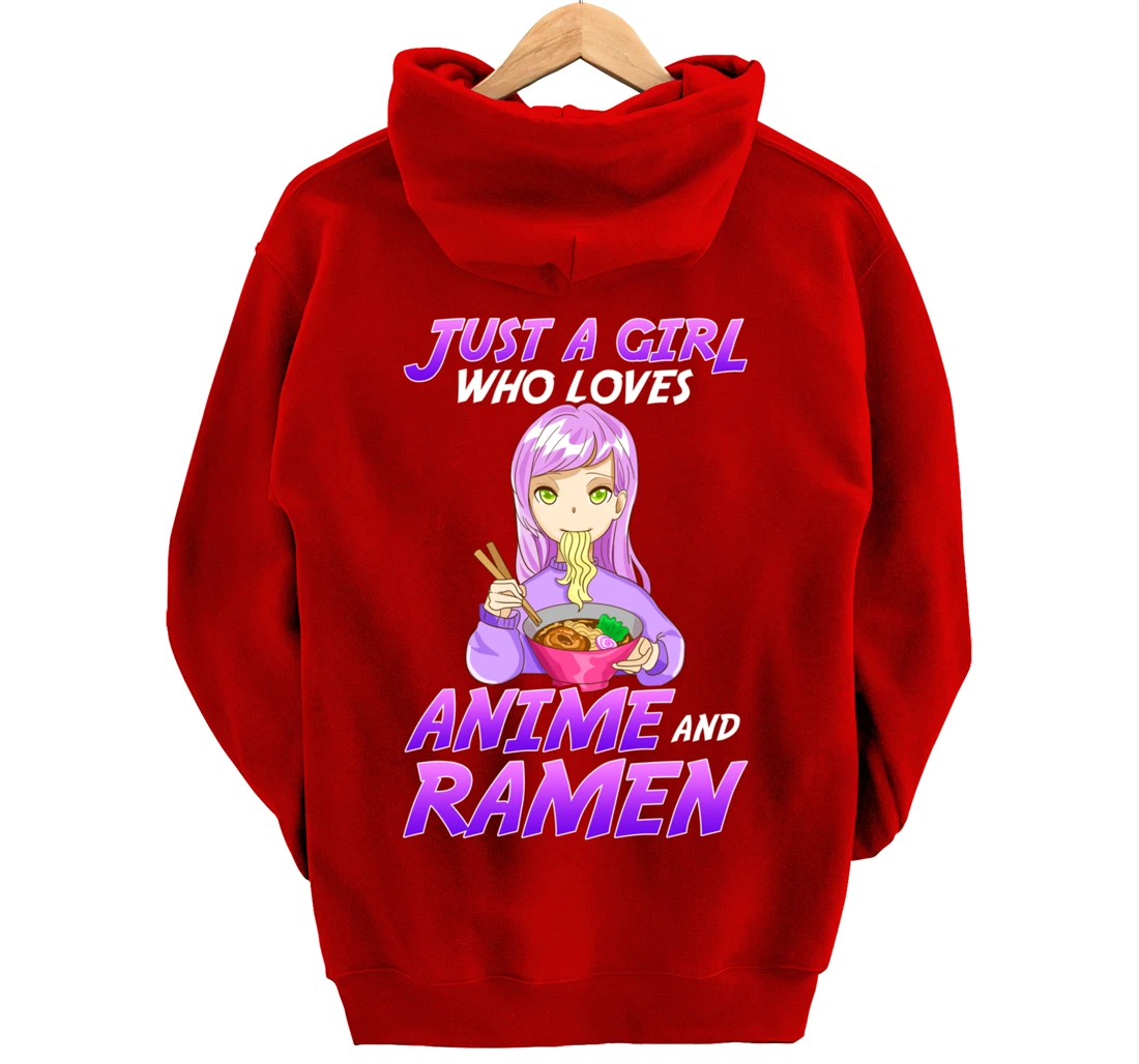Just A Girl Who Loves Anime & Ramen Pullover Hoodie