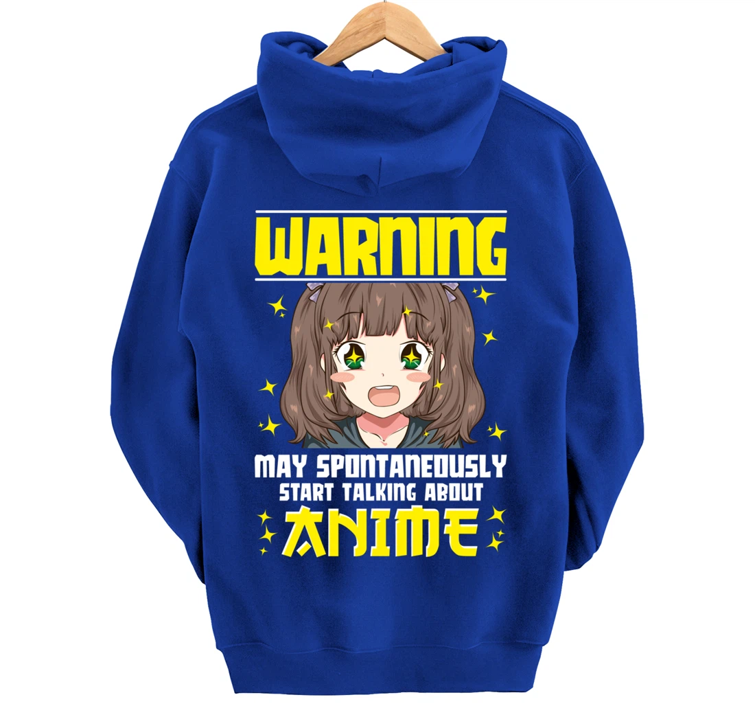 Funny Warning: May Spontaneously Start Talking About Anime Pullover Hoodie