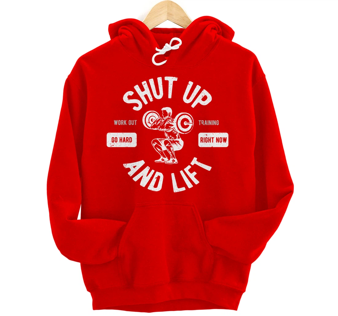 Shut Up And Lift Fitness Weightlifter Pullover Hoodie