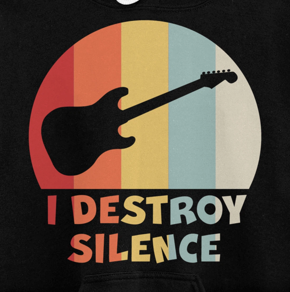 Funny Guitar Player I DESTROY SILENCE Guitarist Gift Pullover Hoodie