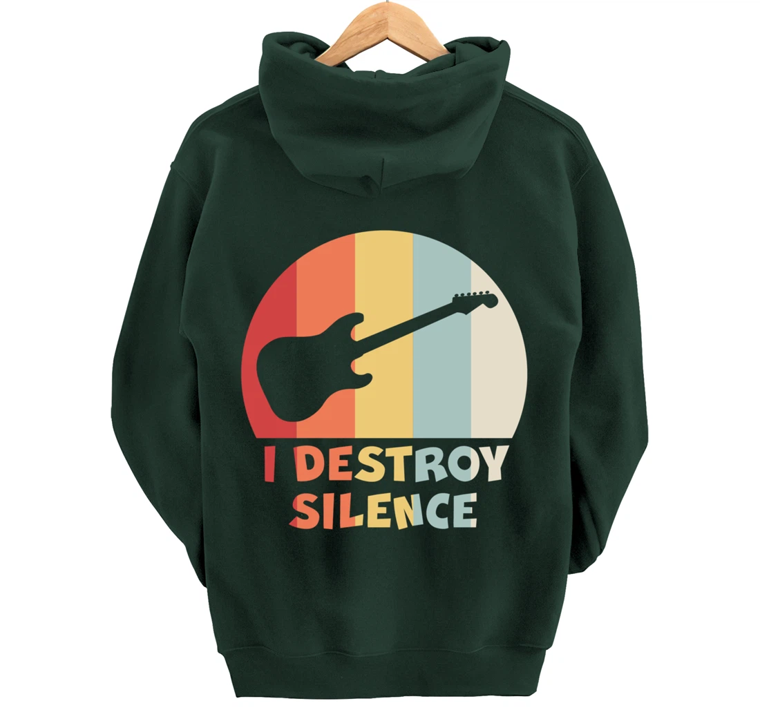 Funny Guitar Player I DESTROY SILENCE Guitarist Gift Pullover Hoodie