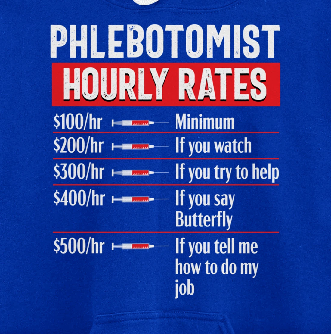 Phlebotomy Technician Phlebotomist Funny Medical Nurse Gift Pullover Hoodie