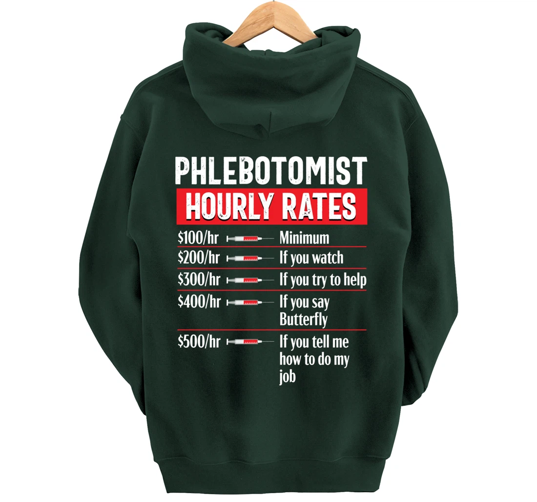 Phlebotomy Technician Phlebotomist Funny Medical Nurse Gift Pullover Hoodie