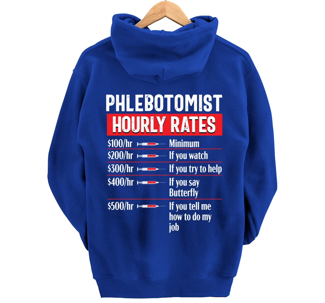 Phlebotomy Technician Phlebotomist Funny Medical Nurse Gift Pullover Hoodie