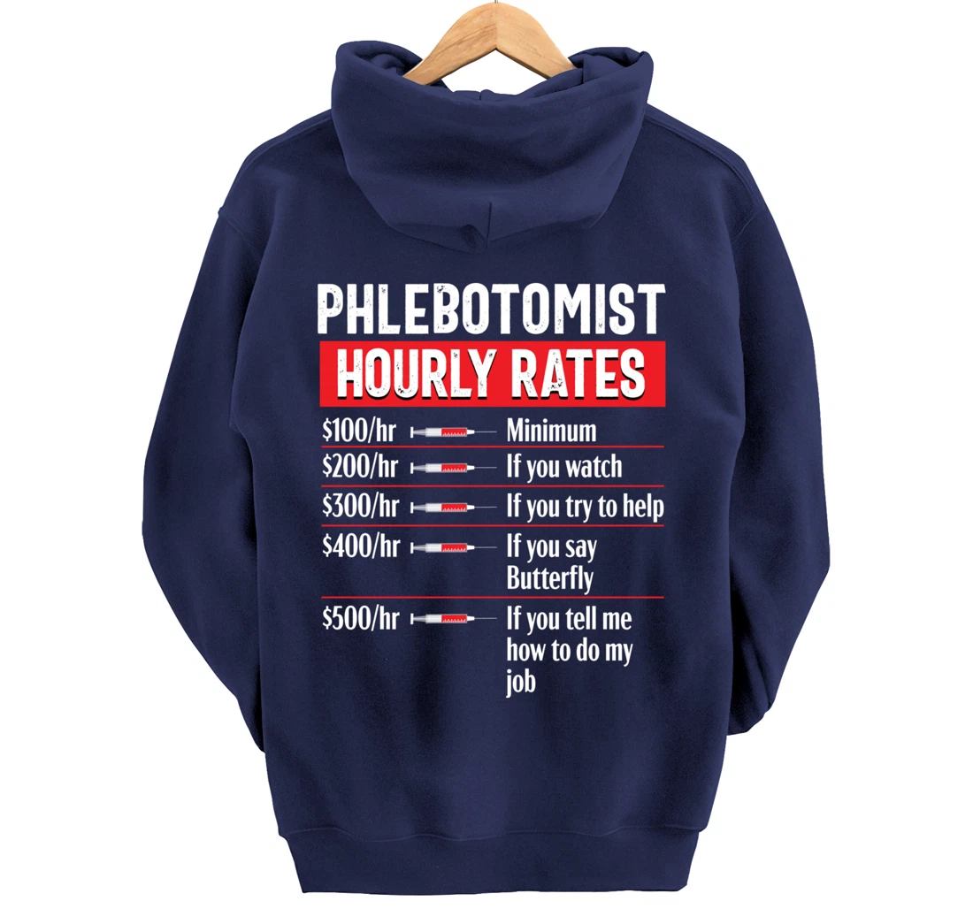 Phlebotomy Technician Phlebotomist Funny Medical Nurse Gift Pullover Hoodie