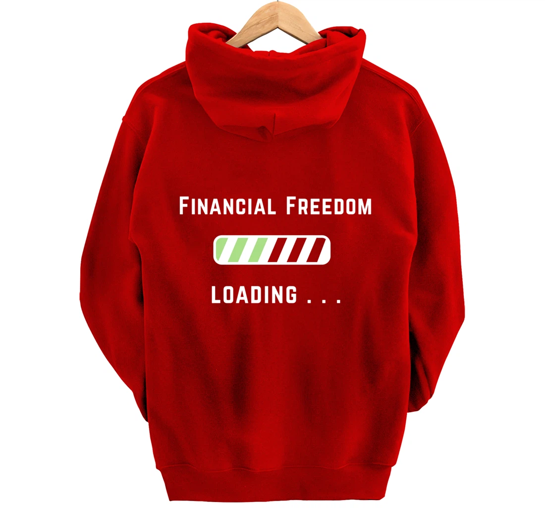 Freedom Loading Finance Dividend Stock Shares Pullover Hoodie