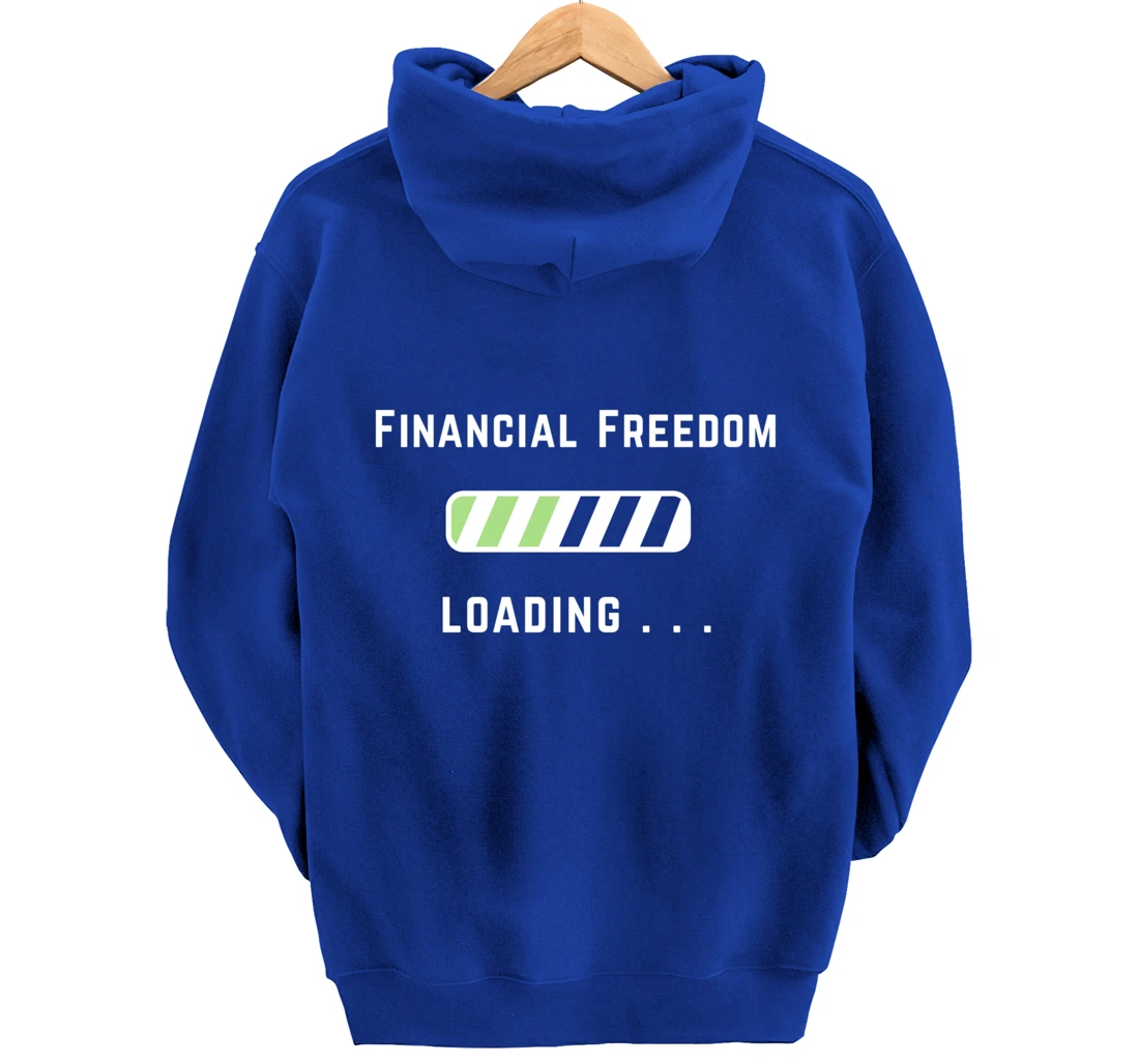 Freedom Loading Finance Dividend Stock Shares Pullover Hoodie