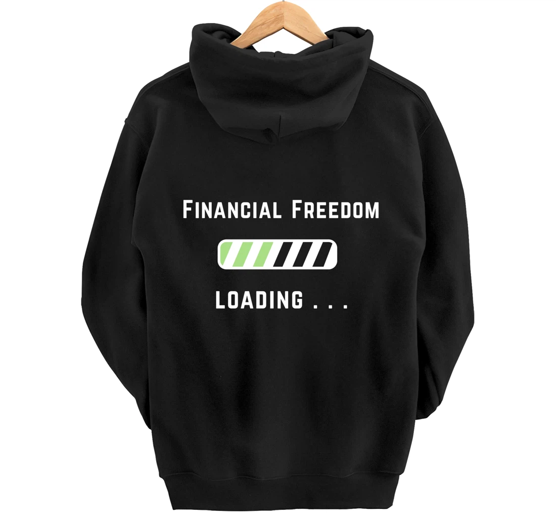 Freedom Loading Finance Dividend Stock Shares Pullover Hoodie
