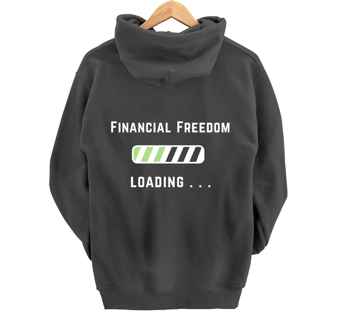 Freedom Loading Finance Dividend Stock Shares Pullover Hoodie