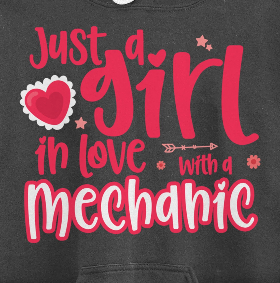 Just a Girl in Love with a Mechanic Pullover Hoodie