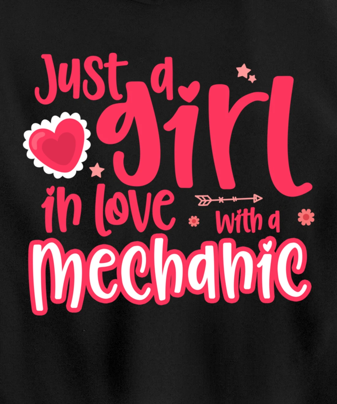 Just a Girl in Love with a Mechanic Pullover Hoodie