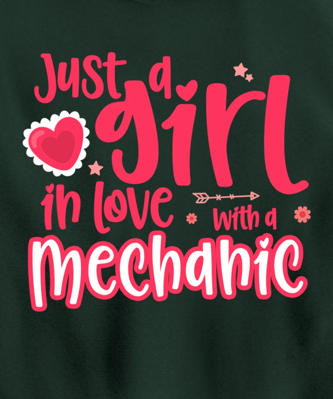 Just a Girl in Love with a Mechanic Pullover Hoodie