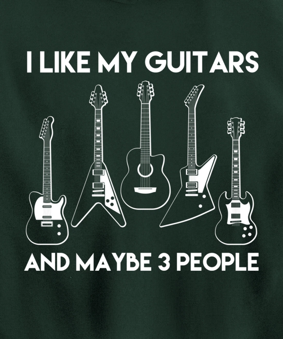 I Like Guitars and Maybe 3 People / Funny Vintage Guitar Pullover Hoodie
