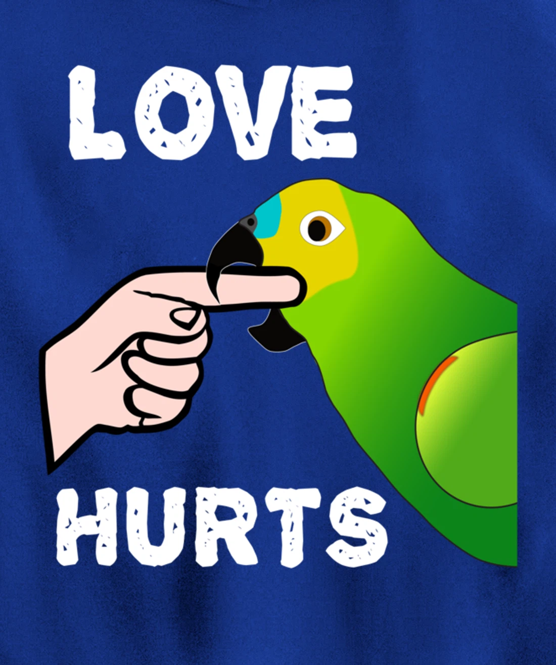 Love Hurts Blue Fronted Amazona Parrot Pullover Hoodie