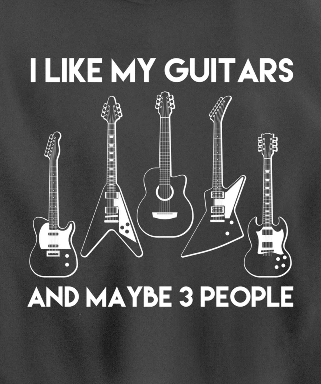 I Like Guitars and Maybe 3 People / Funny Vintage Guitar Pullover Hoodie