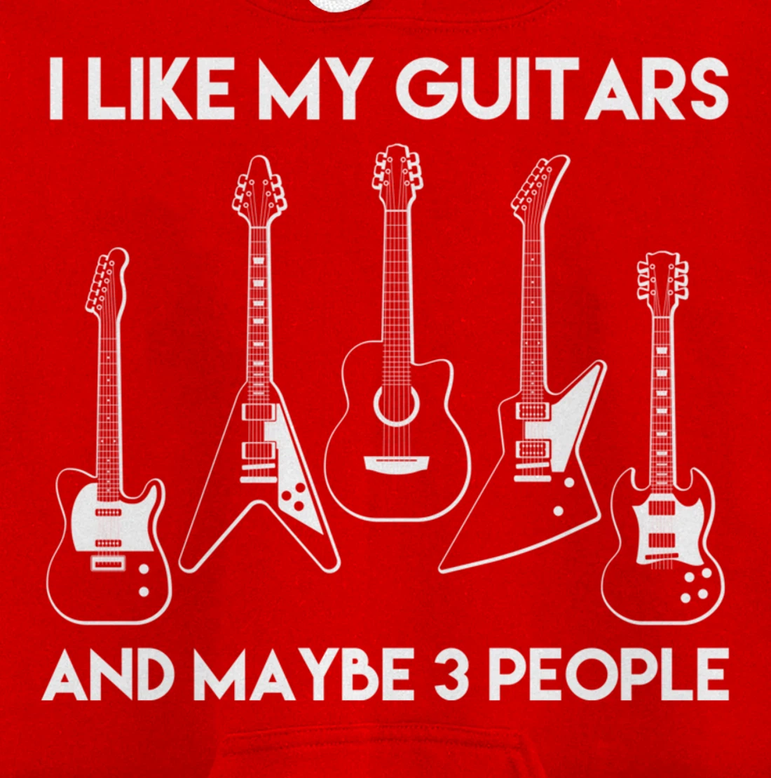 I Like Guitars and Maybe 3 People / Funny Vintage Guitar Pullover Hoodie