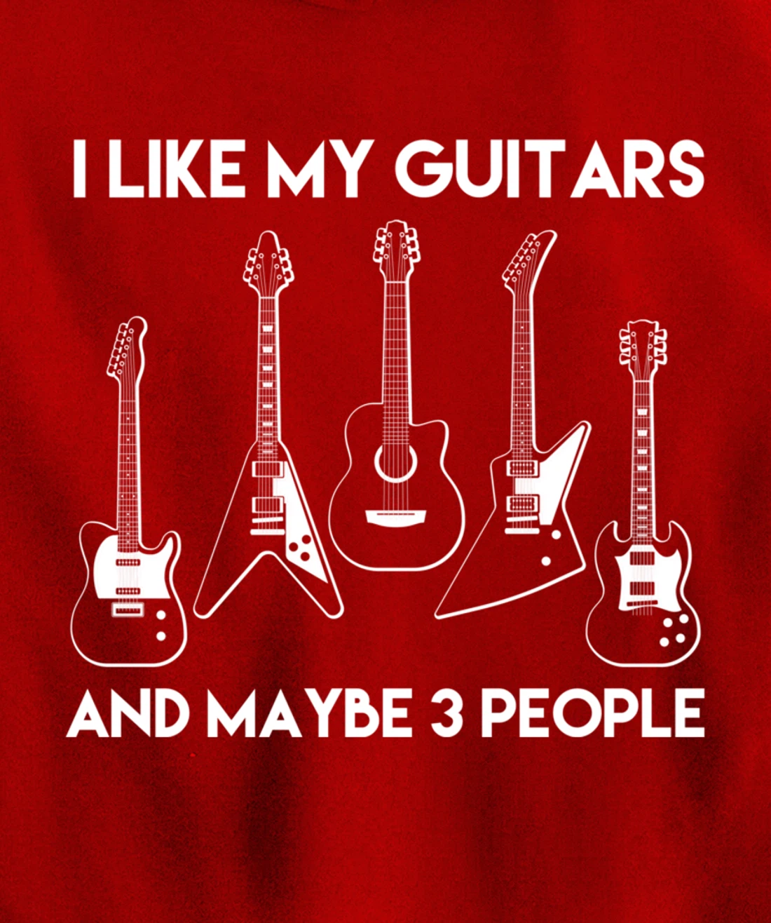 I Like Guitars and Maybe 3 People / Funny Vintage Guitar Pullover Hoodie