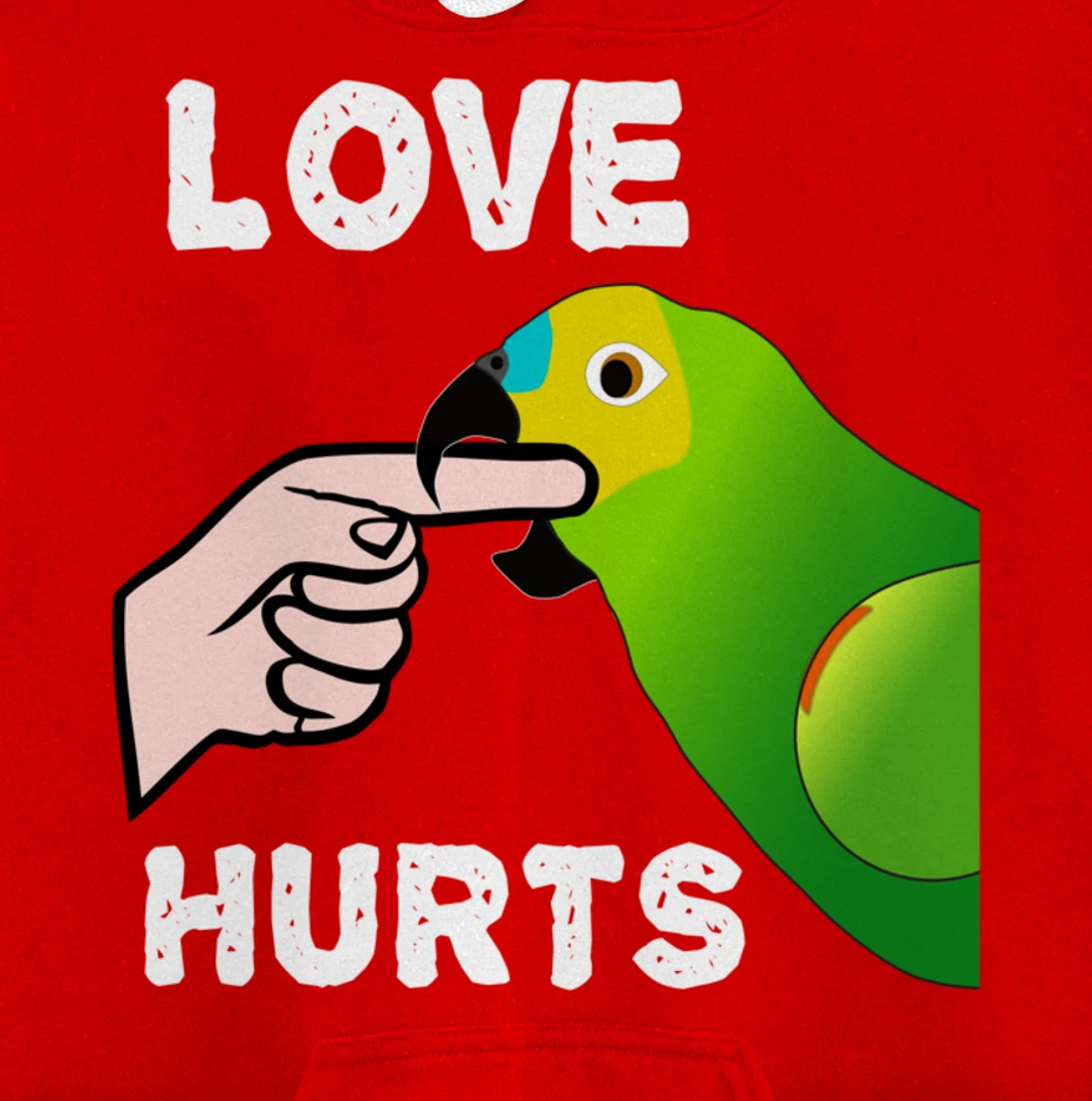 Love Hurts Blue Fronted Amazona Parrot Pullover Hoodie