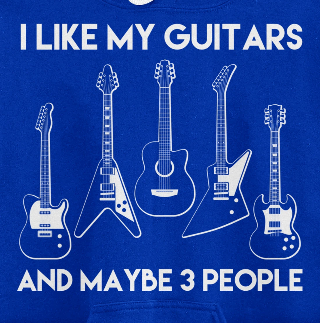 I Like Guitars and Maybe 3 People / Funny Vintage Guitar Pullover Hoodie