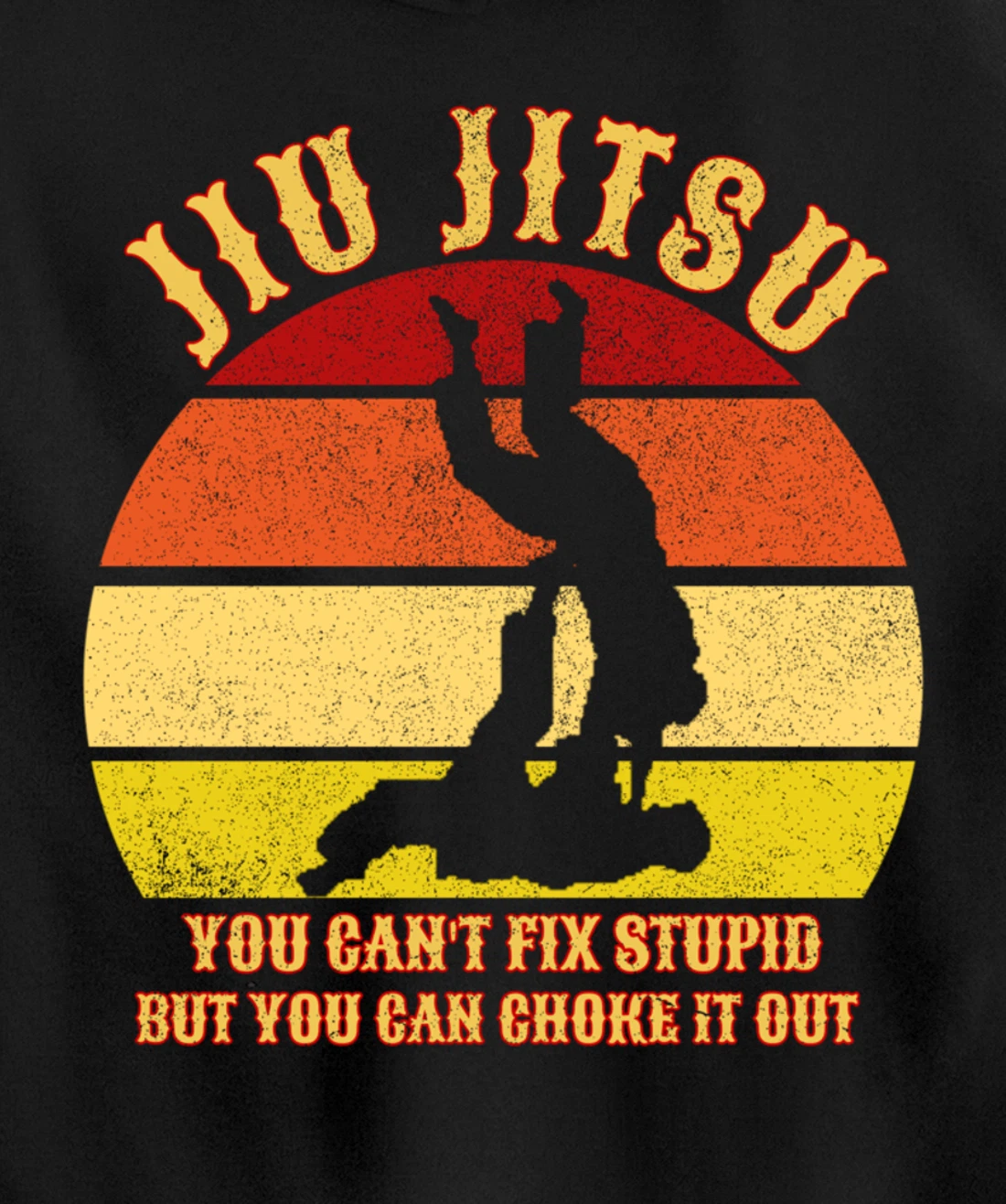 Jiu Jitsu Shirts Funny Can't Fix Stupid Men BJJ MMA Jujitsu Pullover Hoodie
