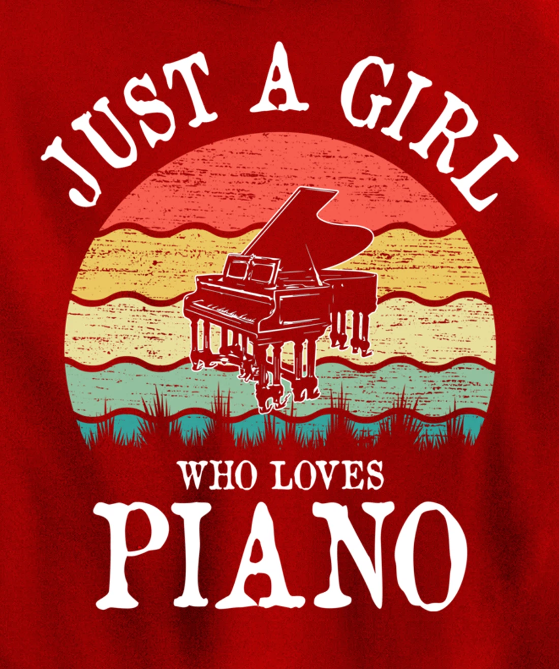 Just A Girl Who Loves Piano Pullover Hoodie