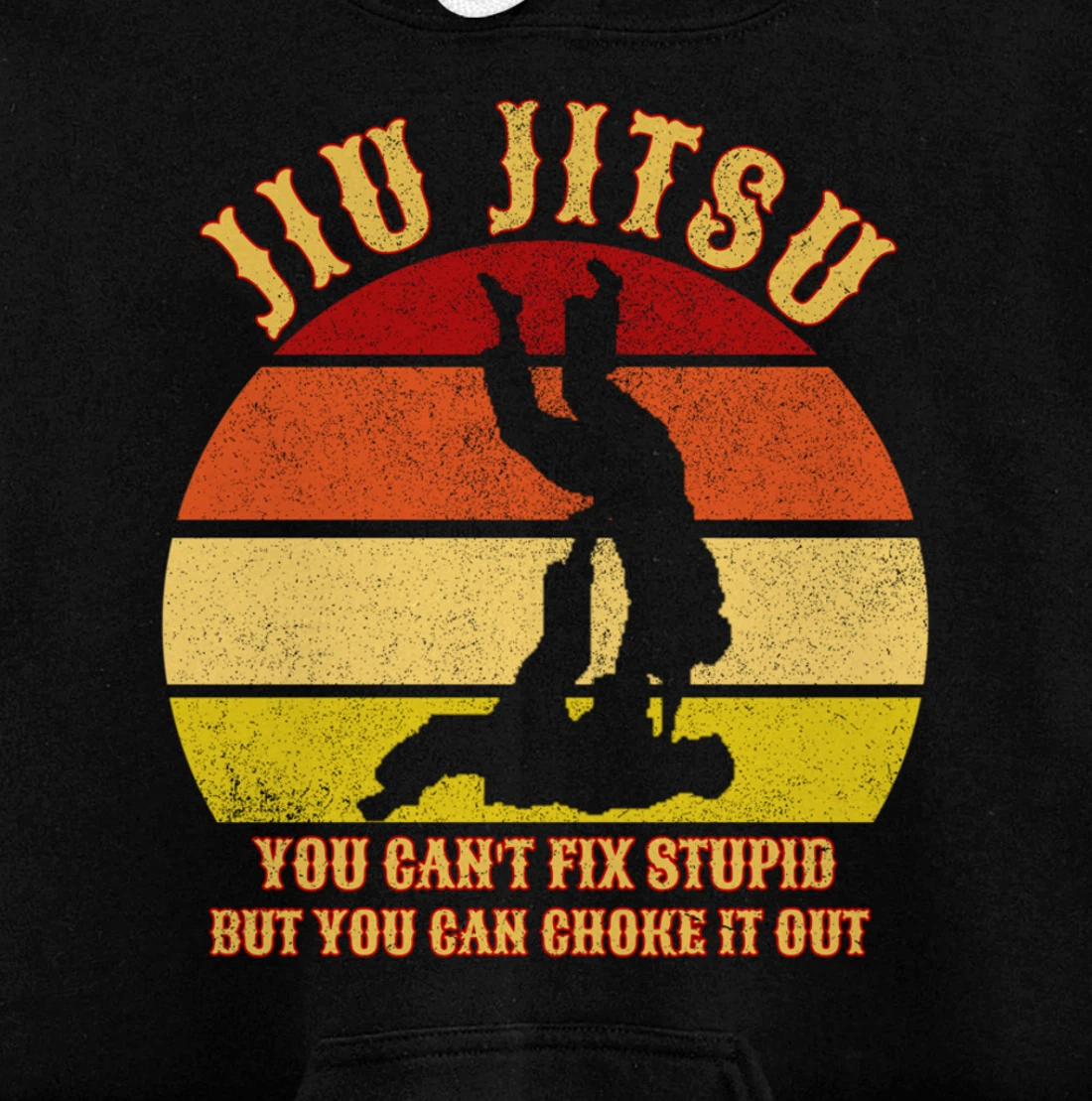Jiu Jitsu Shirts Funny Can't Fix Stupid Men BJJ MMA Jujitsu Pullover Hoodie