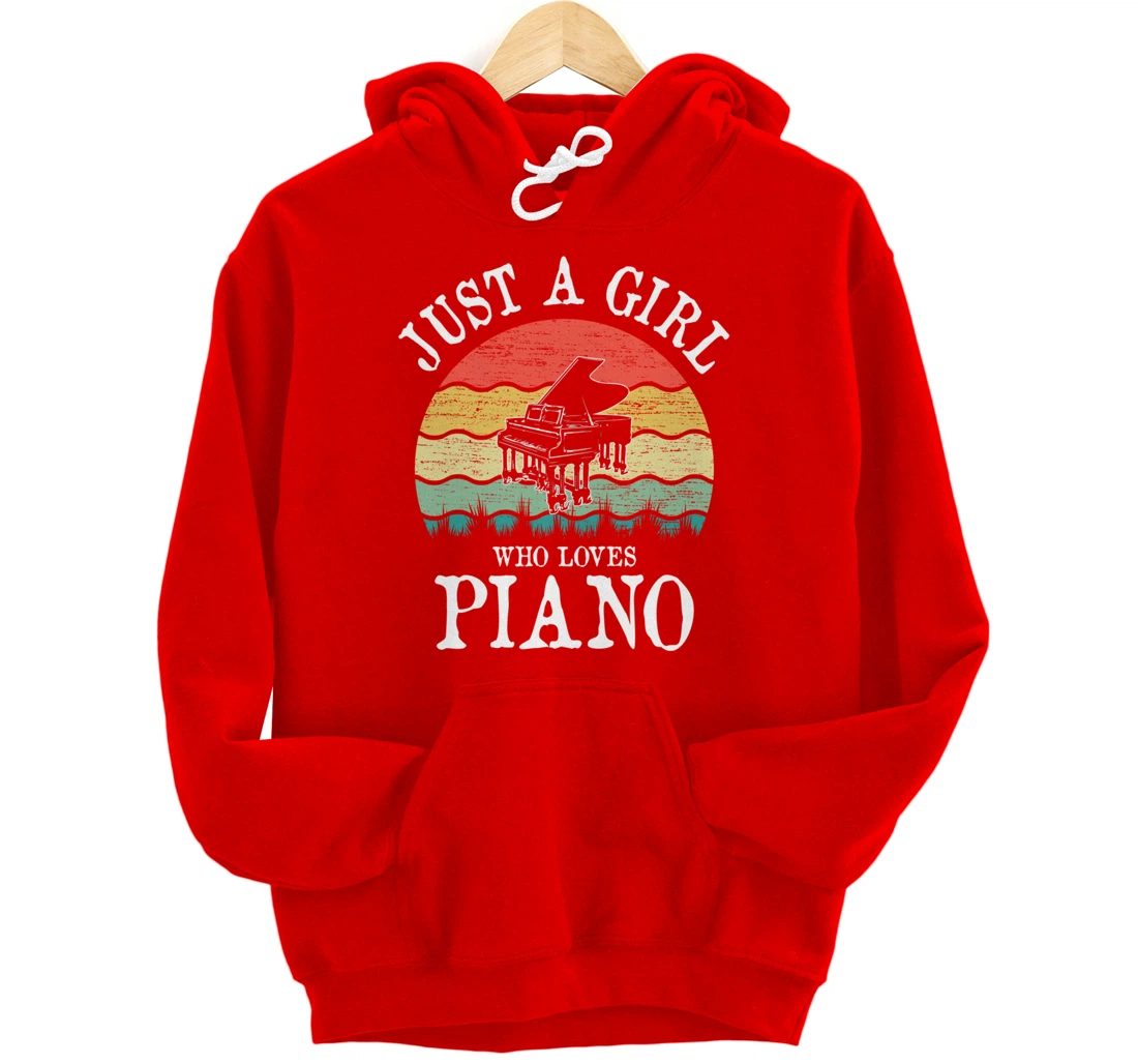 Just A Girl Who Loves Piano Pullover Hoodie