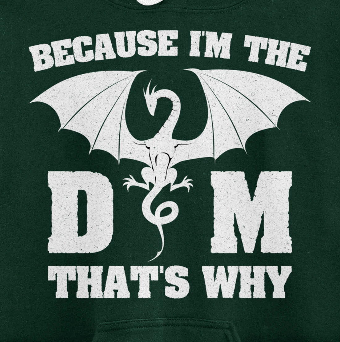 Because I'm The DM Funny Dungeon Eye RPG Dice Dragon Gift Pullover Hoodie