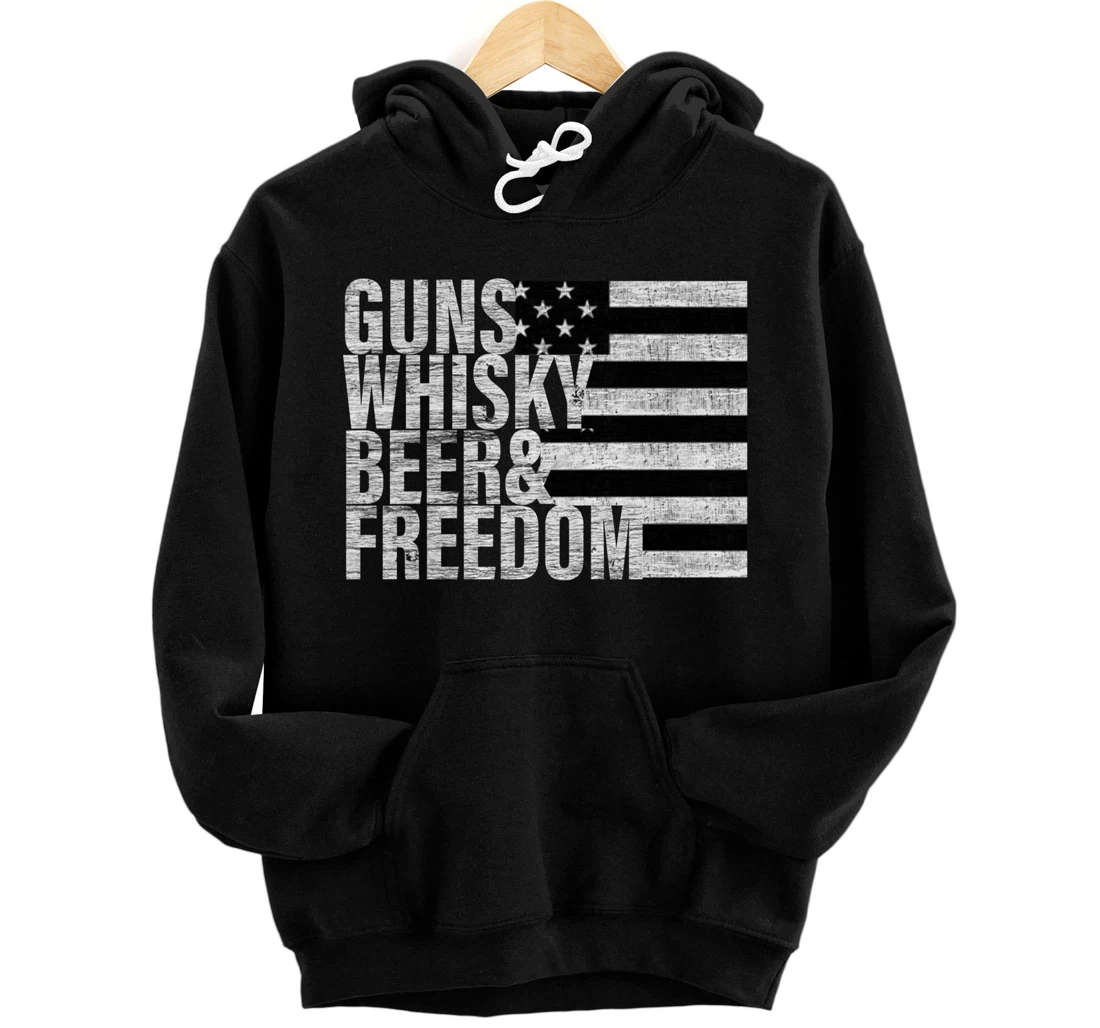 Guns Whisky Beer & Freedom Pullover Hoodie