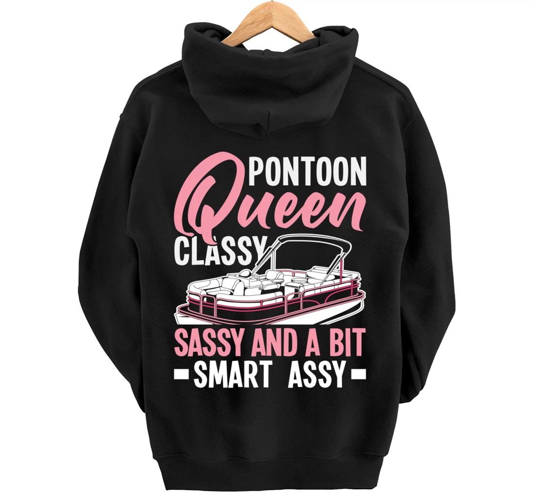Pontoon Queen Classy Sassy And A Bit Smart Assy Pullover Hoodie