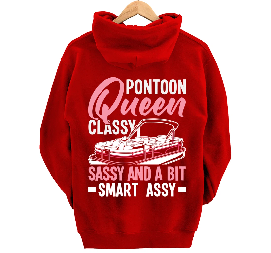 Pontoon Queen Classy Sassy And A Bit Smart Assy Pullover Hoodie