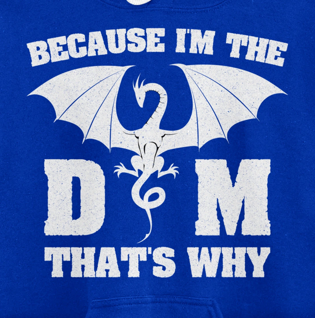 Because I'm The DM Funny Dungeon Eye RPG Dice Dragon Gift Pullover Hoodie