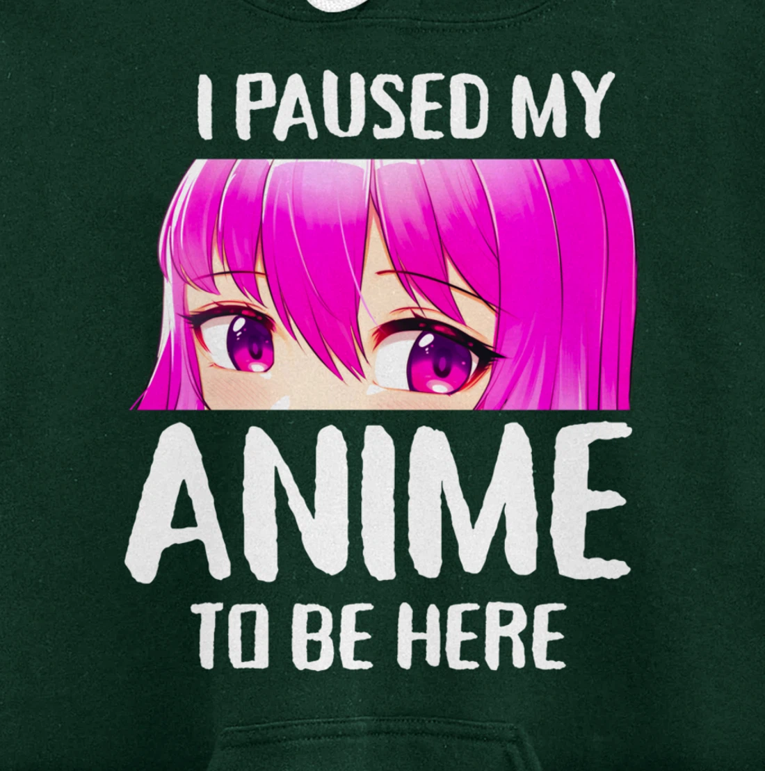 I Paused My Anime to Be Here Anime Teen Girl Gifts Pullover Hoodie