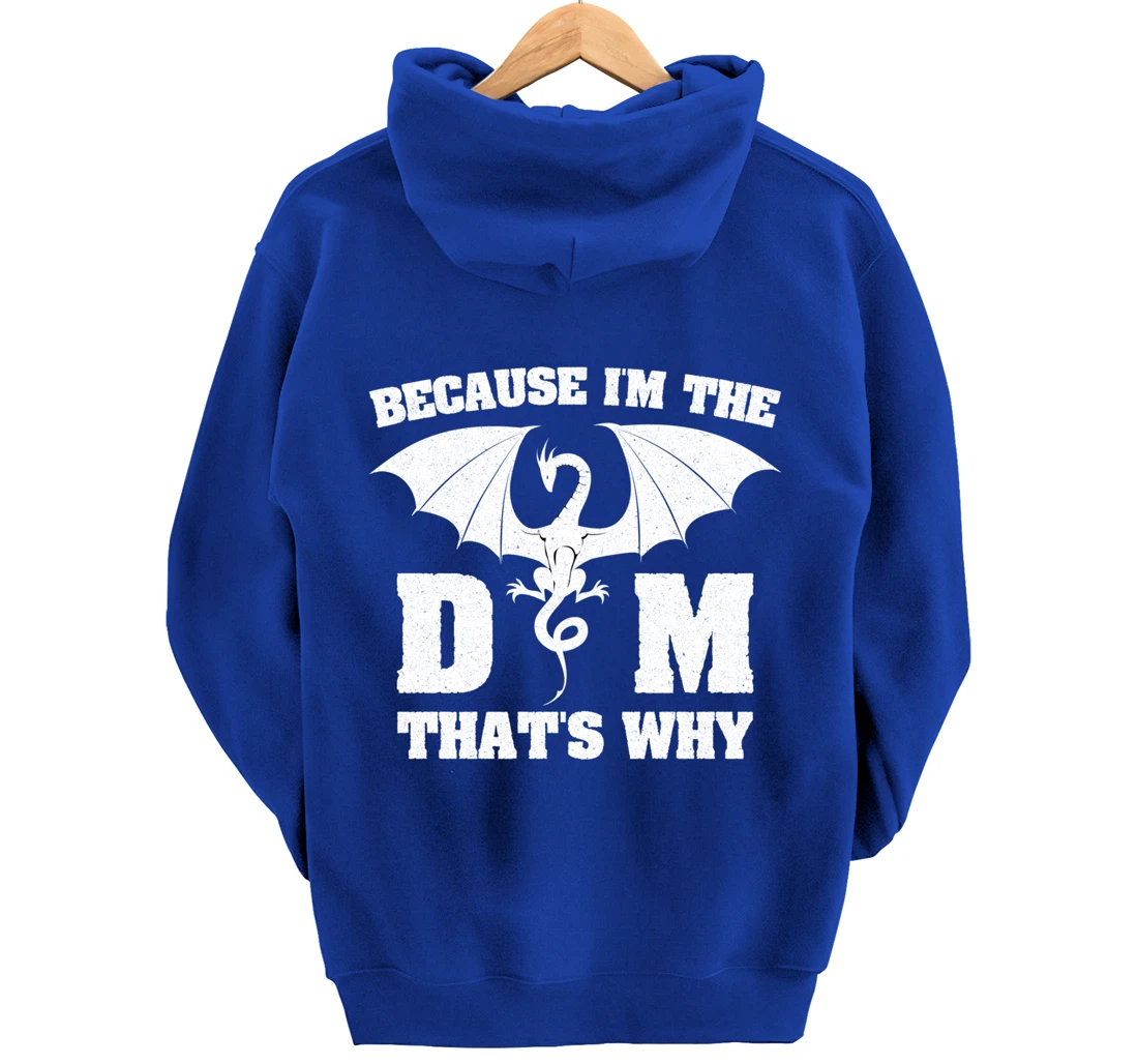 Because I'm The DM Funny Dungeon Eye RPG Dice Dragon Gift Pullover Hoodie