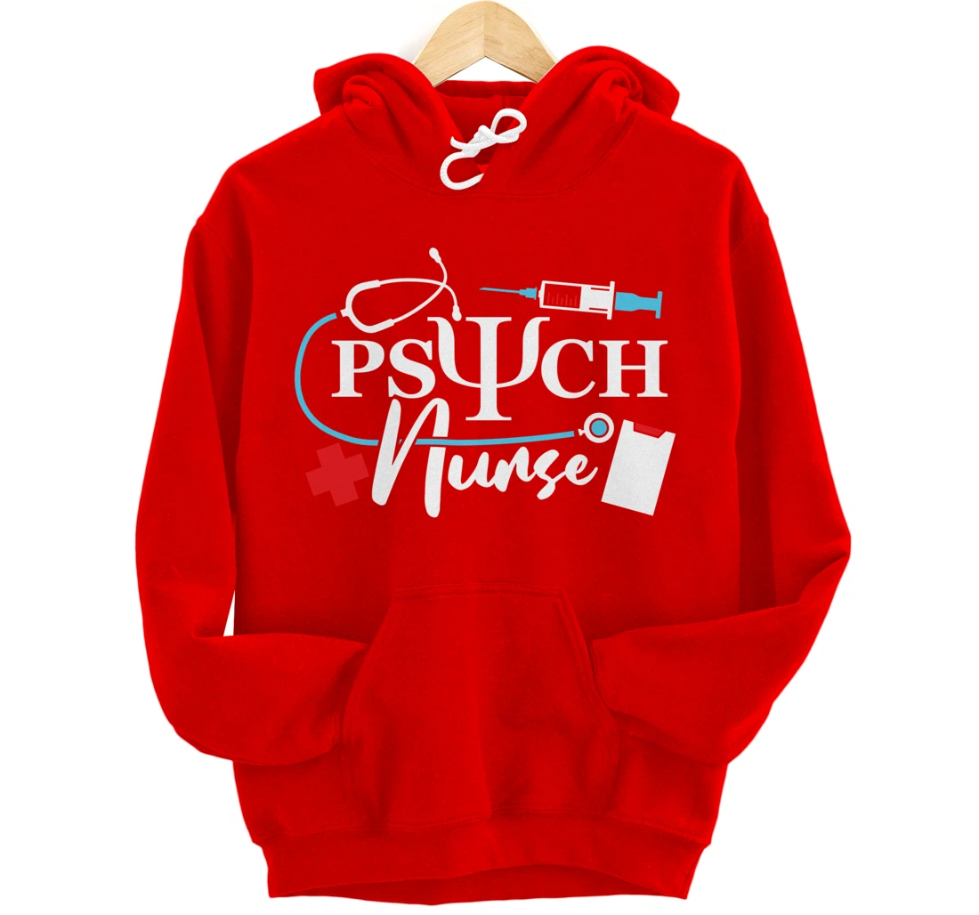 Psych Nurse Psychology Nursing Psychiatric Mental Health Pullover Hoodie