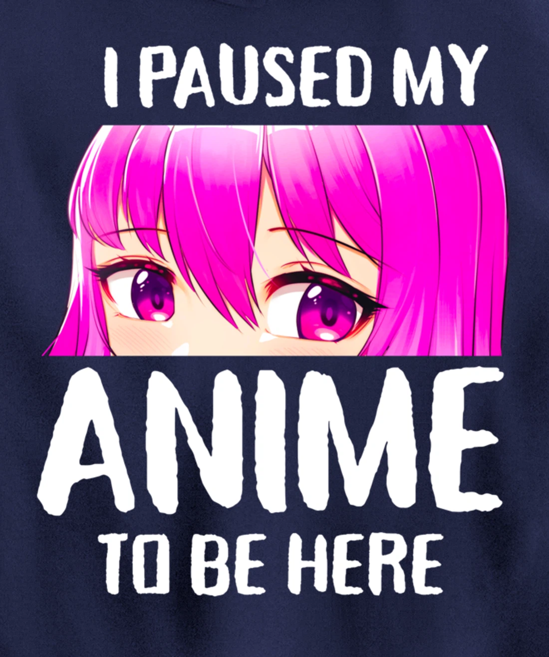 I Paused My Anime to Be Here Anime Teen Girl Gifts Pullover Hoodie