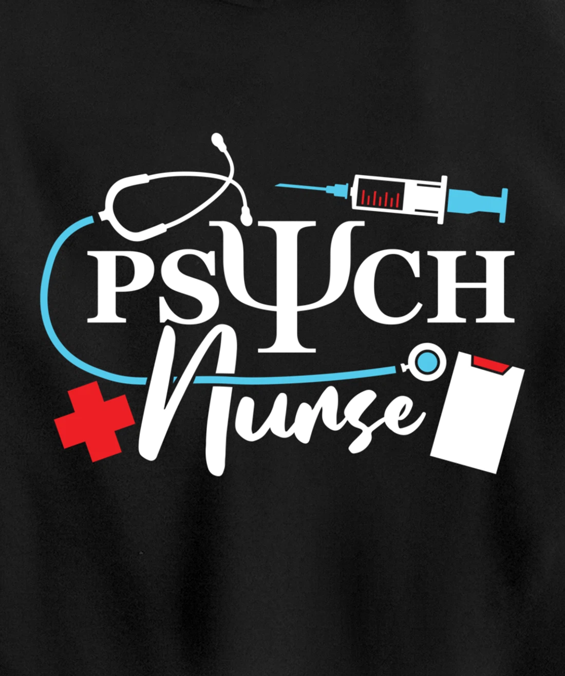 Psych Nurse Psychology Nursing Psychiatric Mental Health Pullover Hoodie