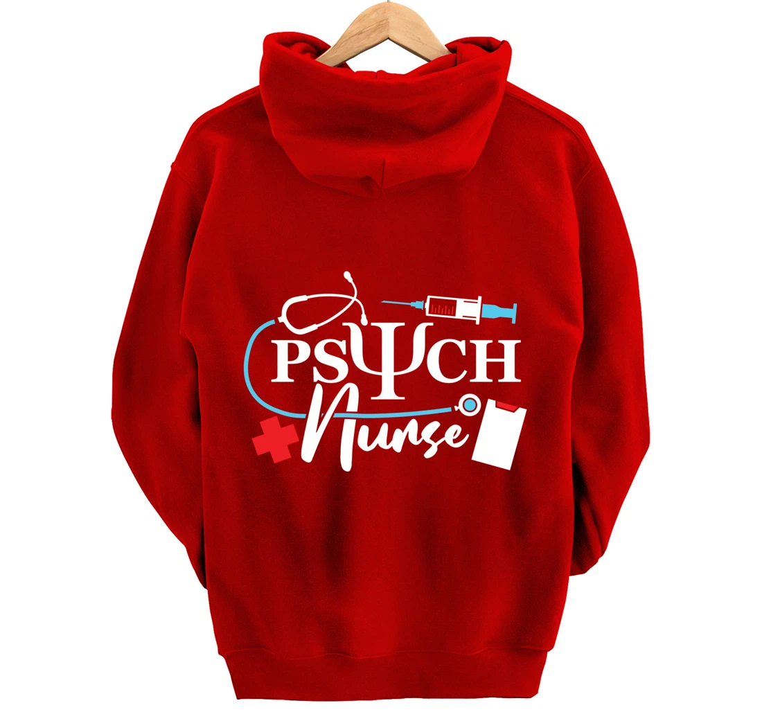 Psych Nurse Psychology Nursing Psychiatric Mental Health Pullover Hoodie