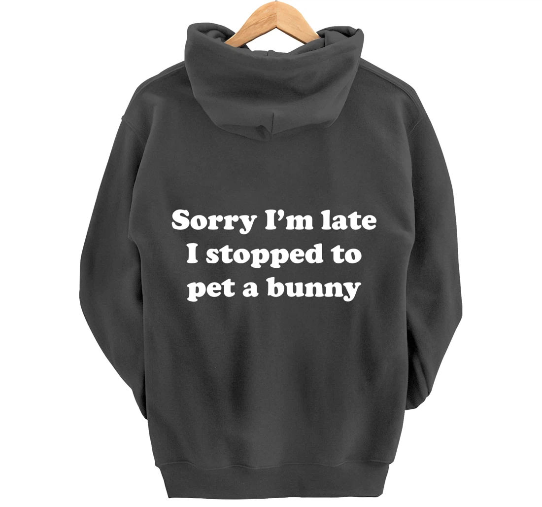 Funny Rabbit or Bunny Pullover Hoodie